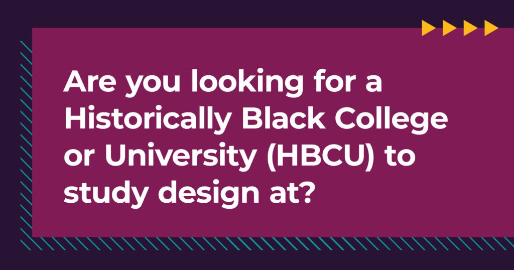 Top 7 Historical Black Colleges and Universities To Study Design